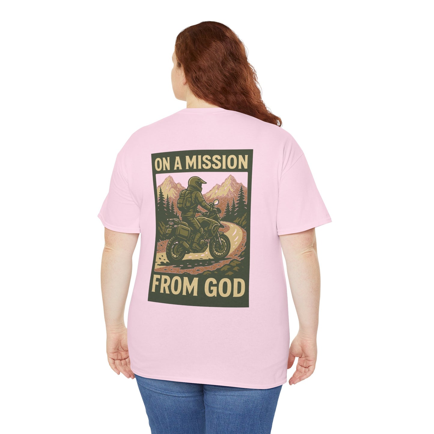 On A Mission From GOD- Faith Inspired Tee