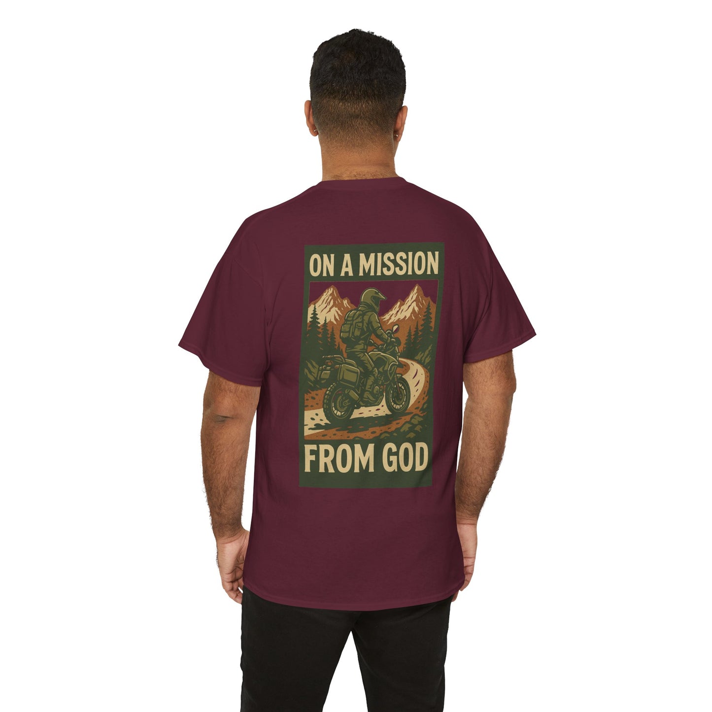 On A Mission From GOD- Faith Inspired Tee