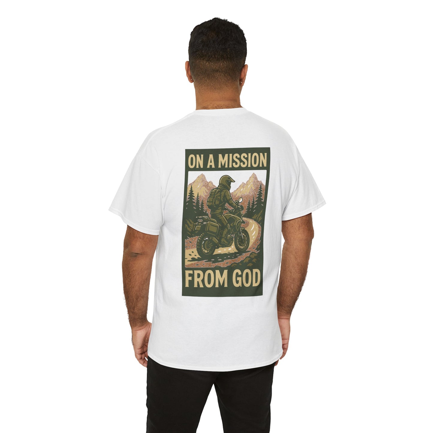 On A Mission From GOD- Faith Inspired Tee