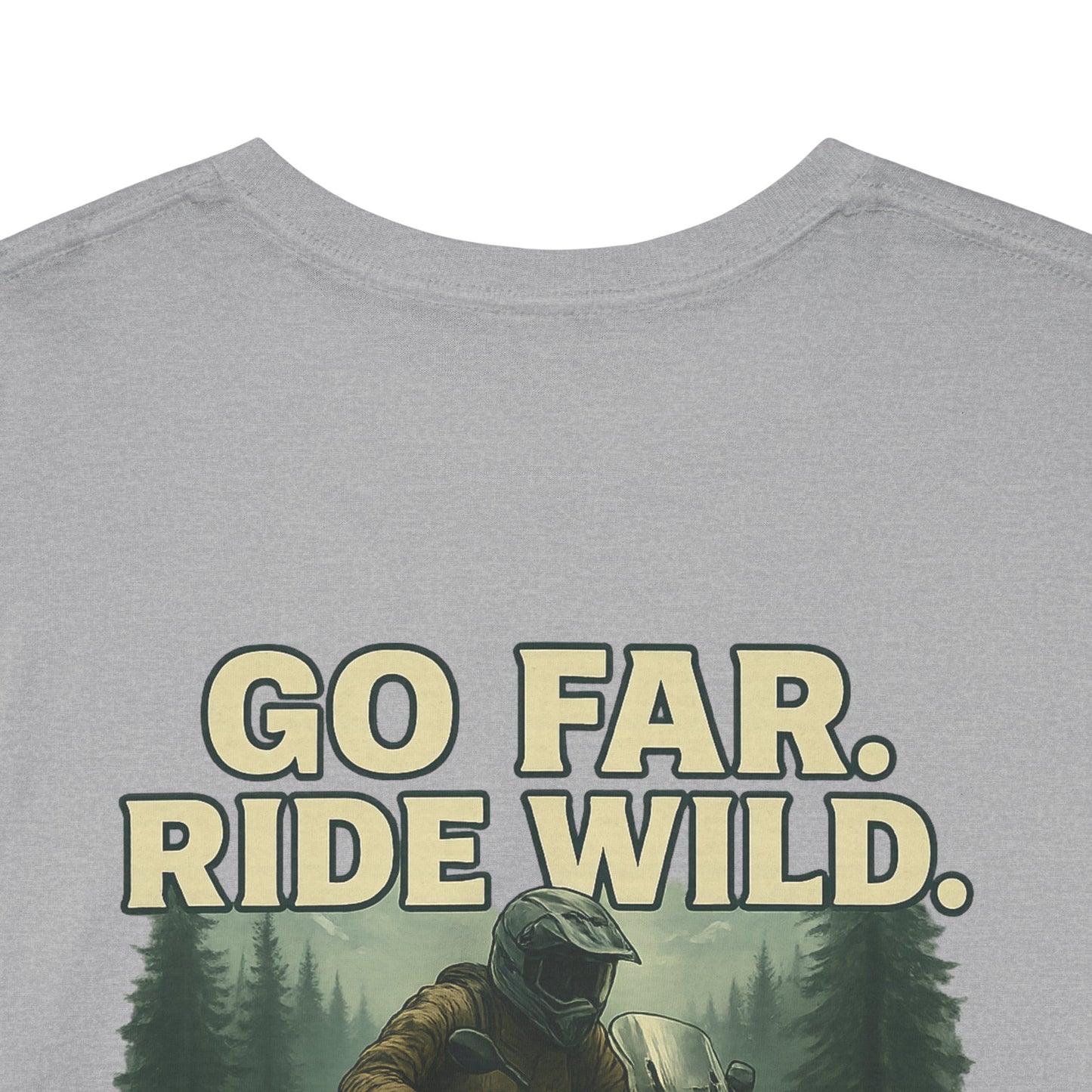 'Go Far, Ride Wild', Motorcycle Shirt, Epic Outdoor Style