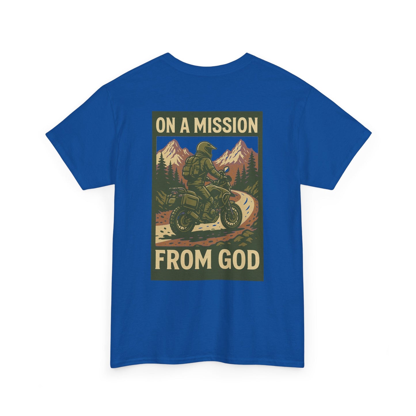 On A Mission From GOD- Faith Inspired Tee