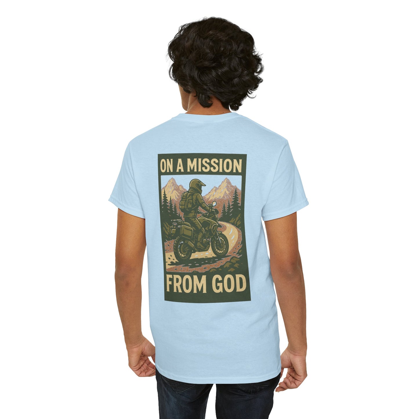 On A Mission From GOD- Faith Inspired Tee