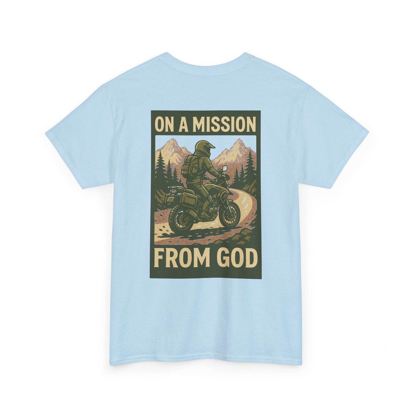 On A Mission From GOD- Faith Inspired Tee