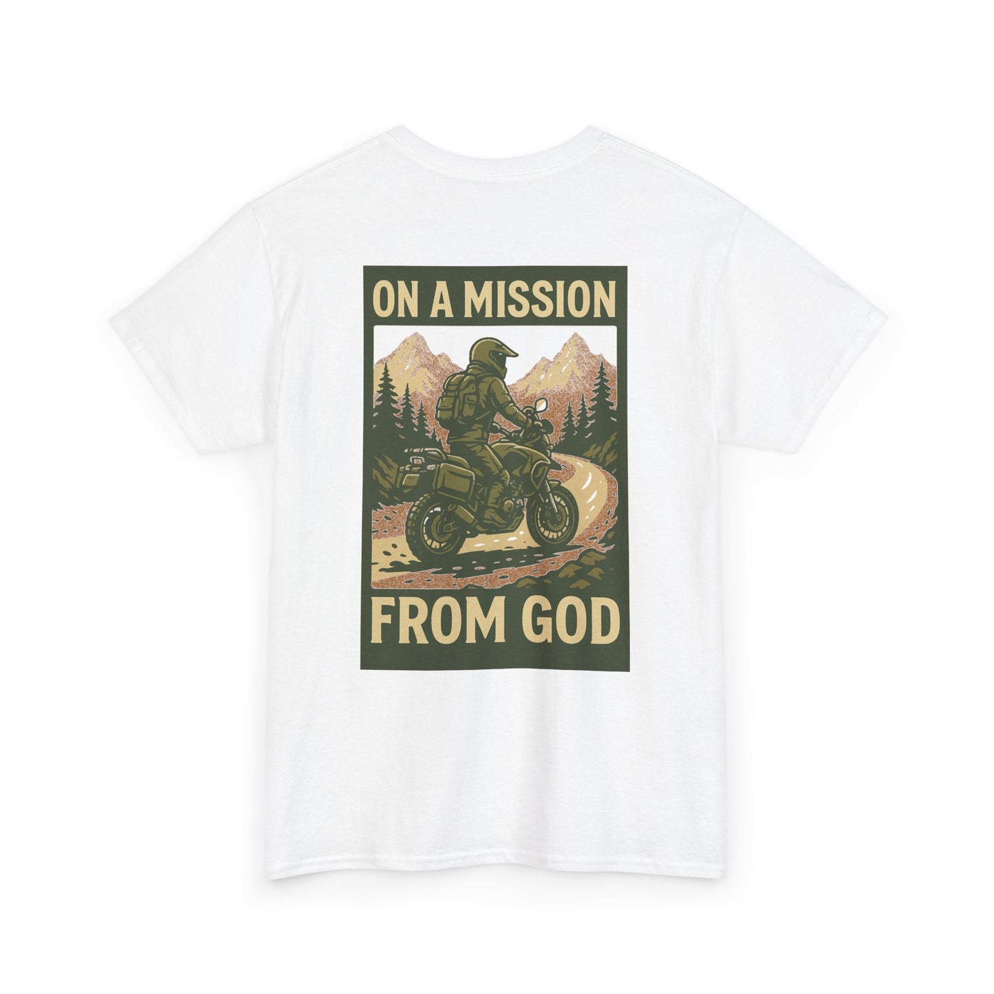 On A Mission From GOD- Faith Inspired Tee