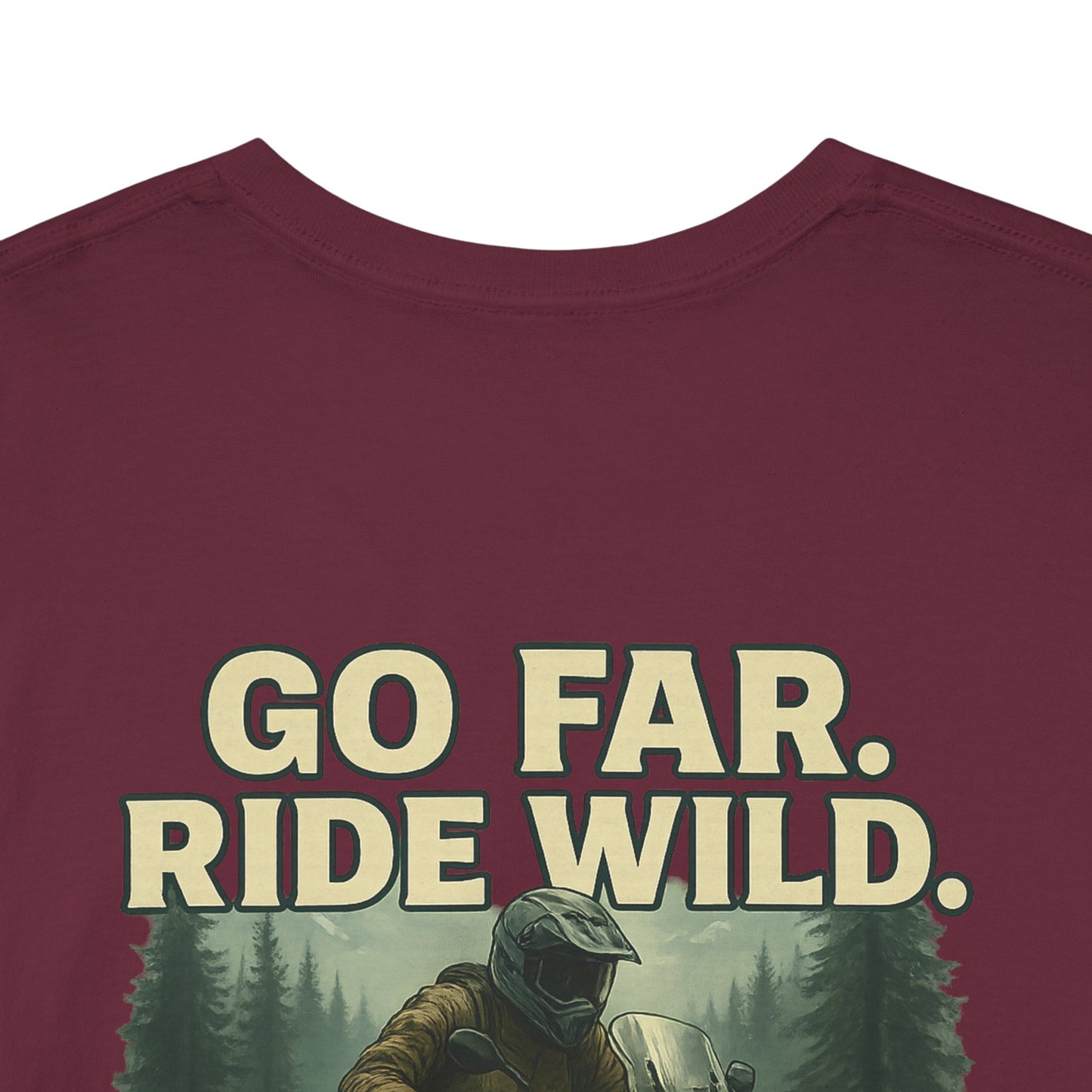 'Go Far, Ride Wild', Motorcycle Shirt, Epic Outdoor Style