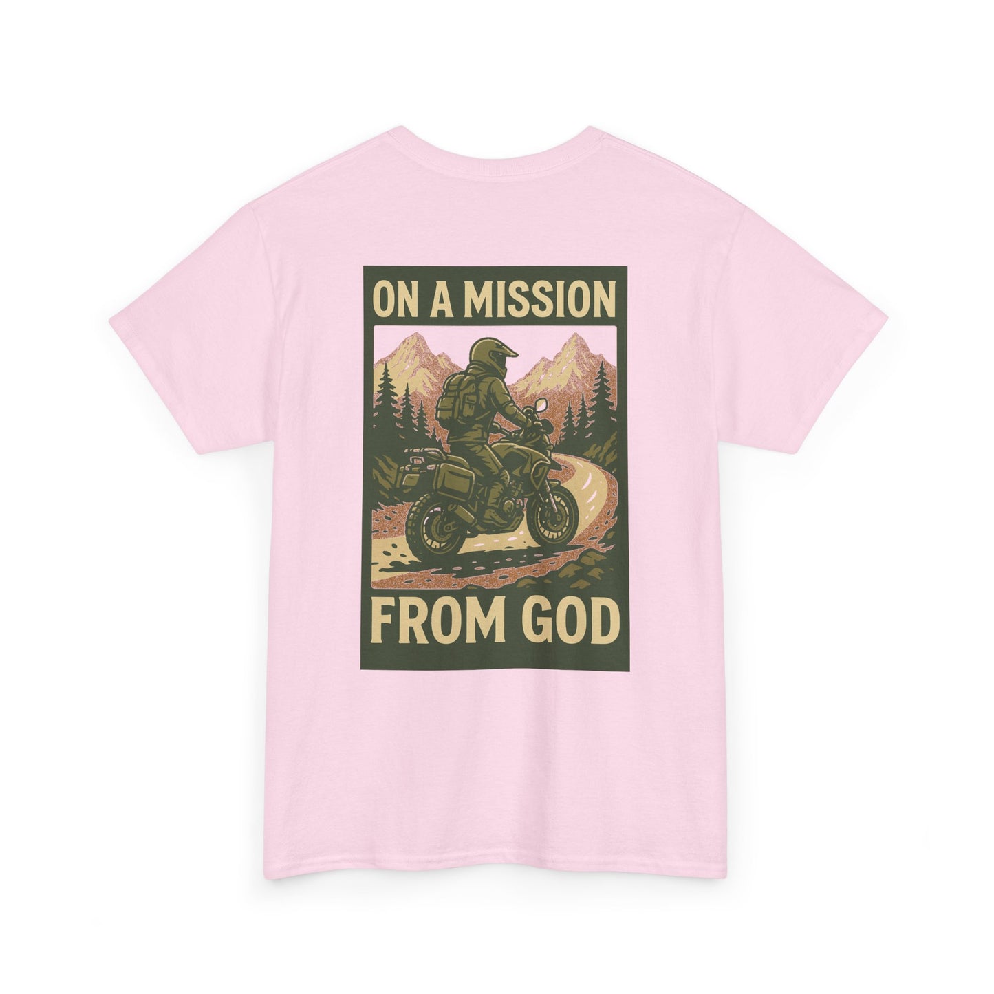 On A Mission From GOD- Faith Inspired Tee