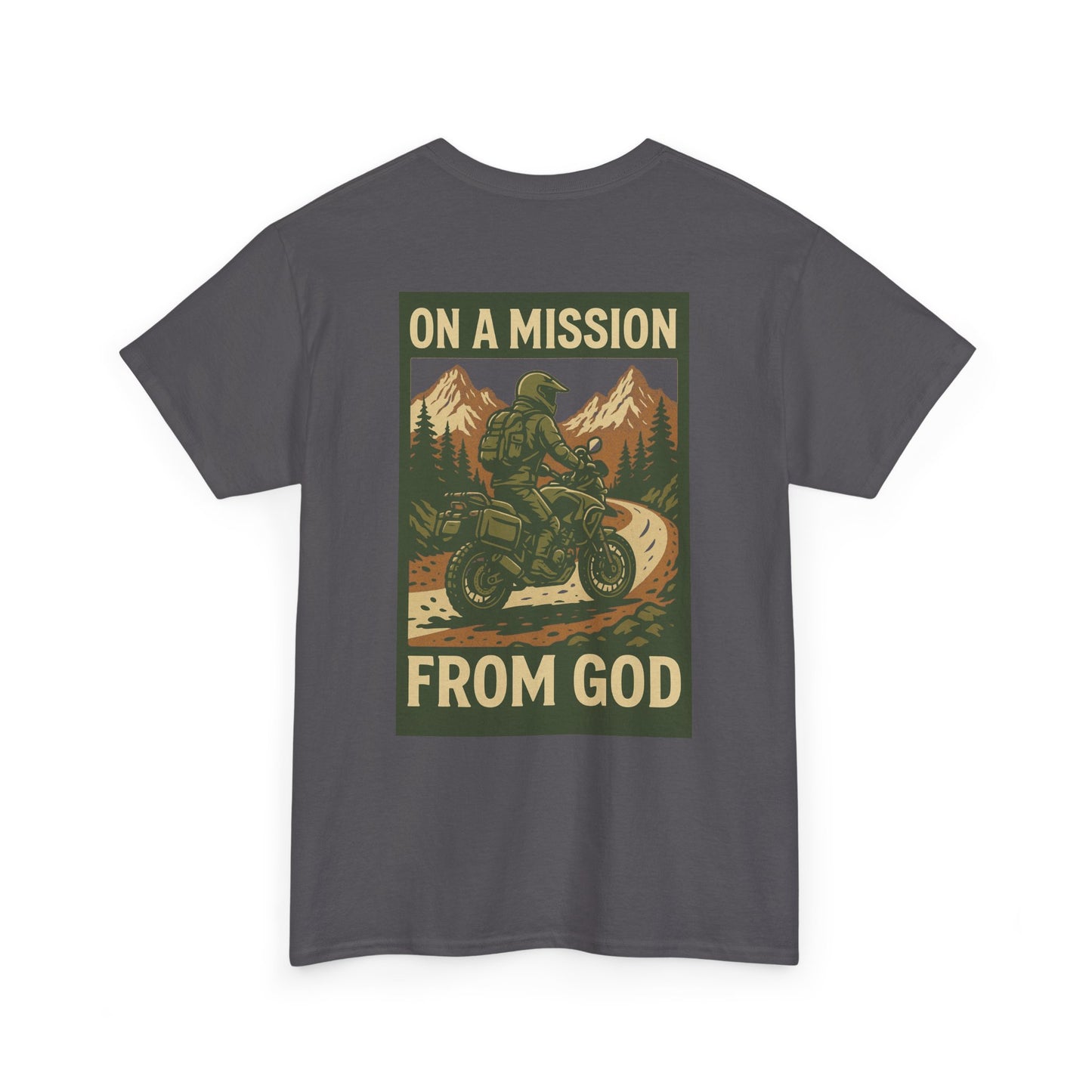 On A Mission From GOD- Faith Inspired Tee
