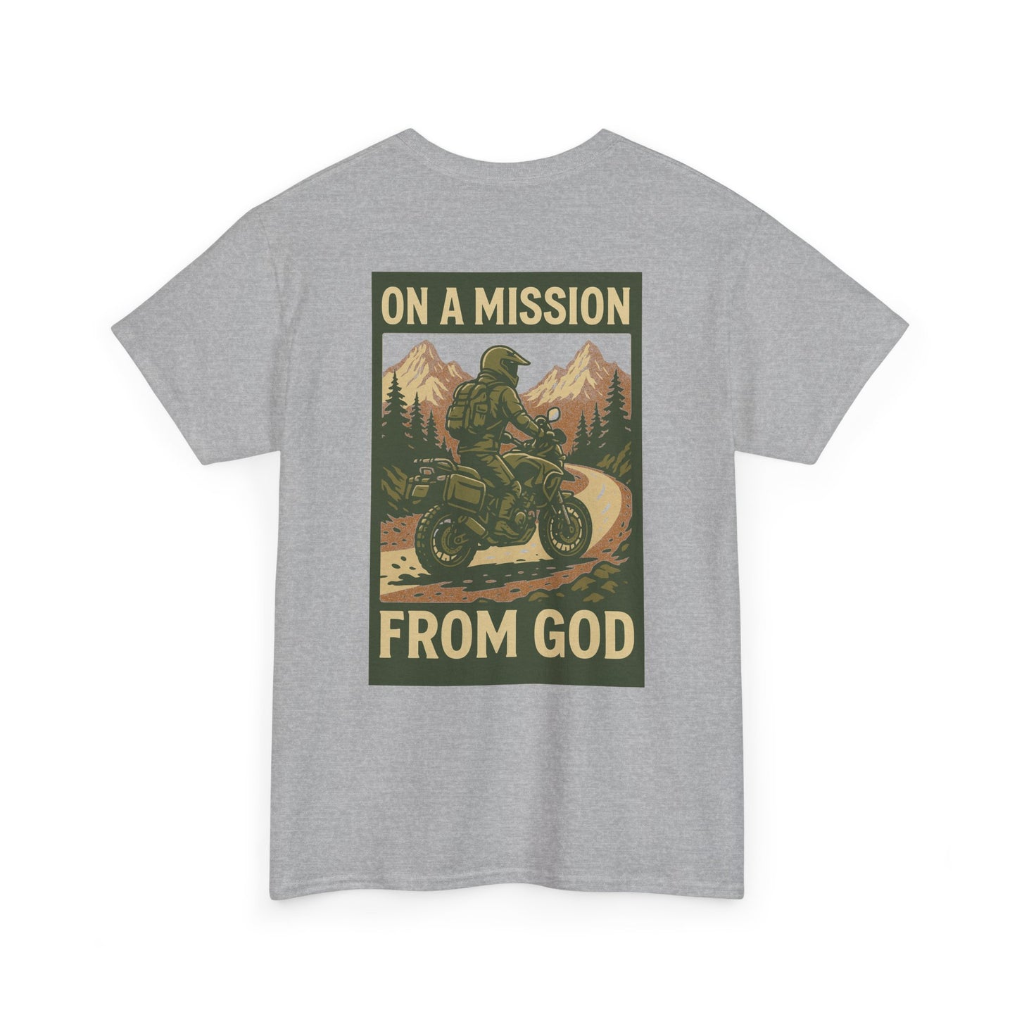 On A Mission From GOD- Faith Inspired Tee