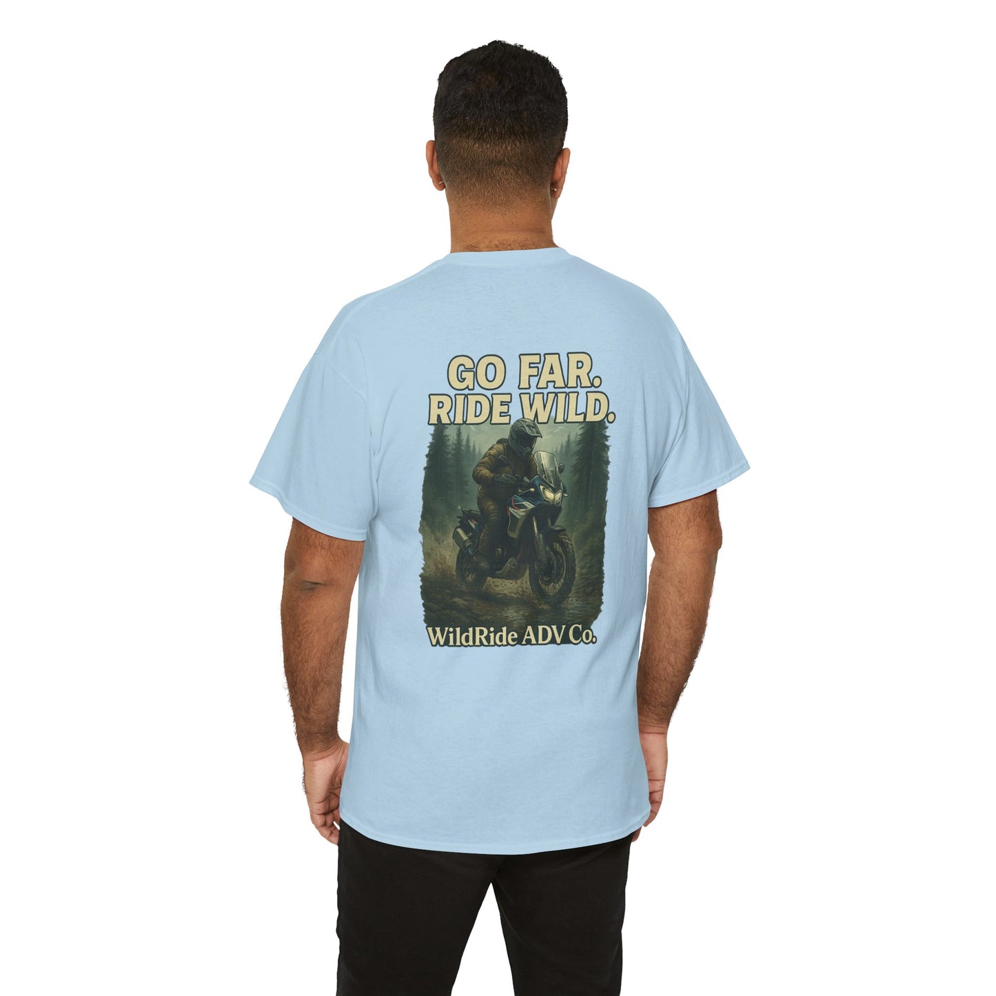 'Go Far, Ride Wild', Motorcycle Shirt, Epic Outdoor Style