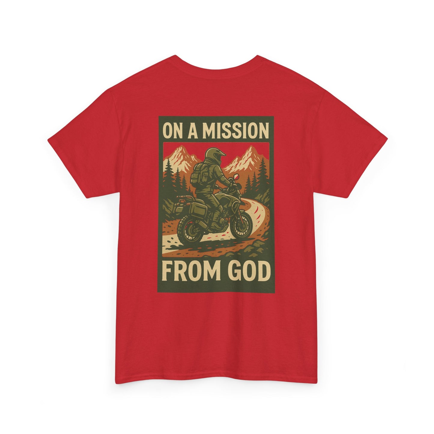 On A Mission From GOD- Faith Inspired Tee