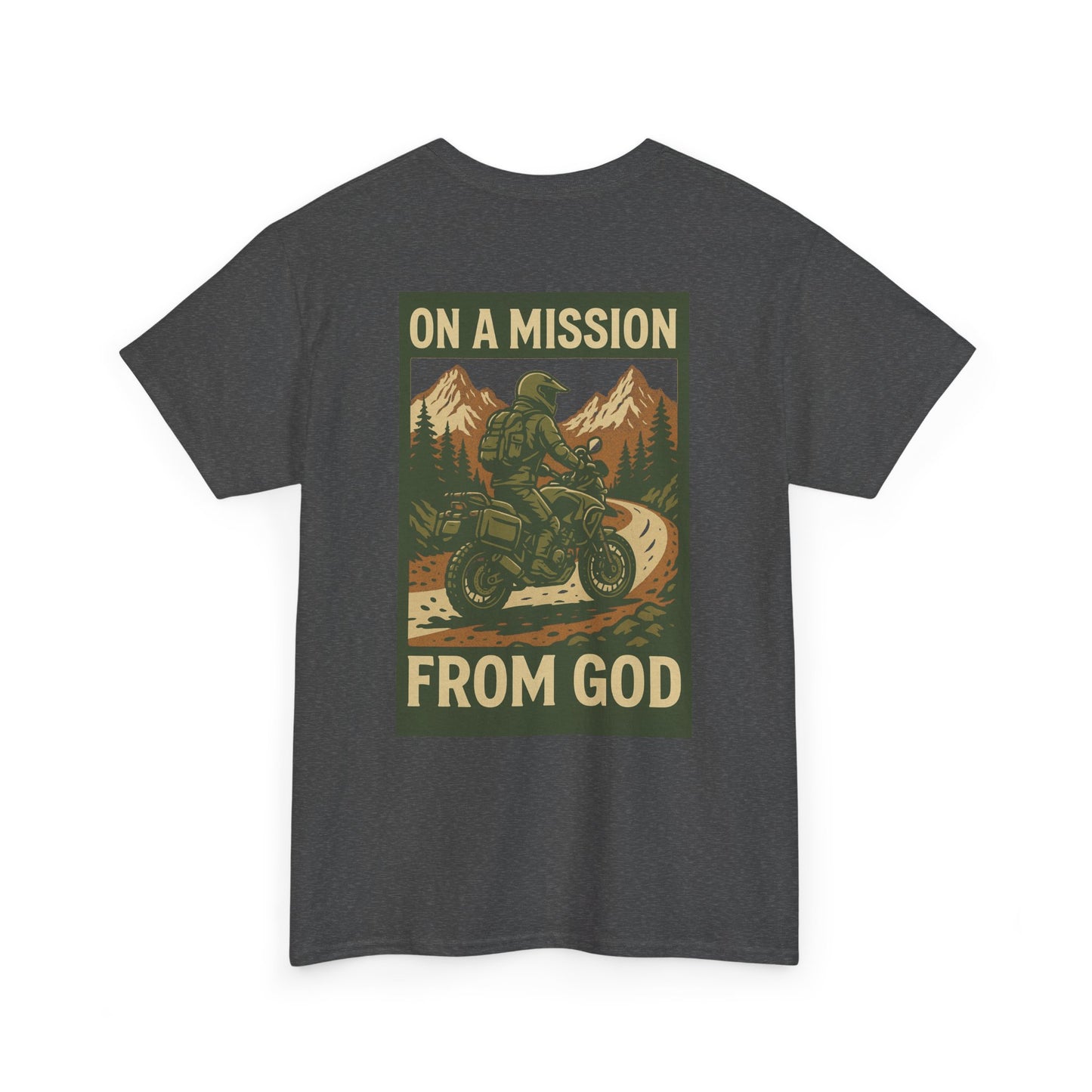 On A Mission From GOD- Faith Inspired Tee