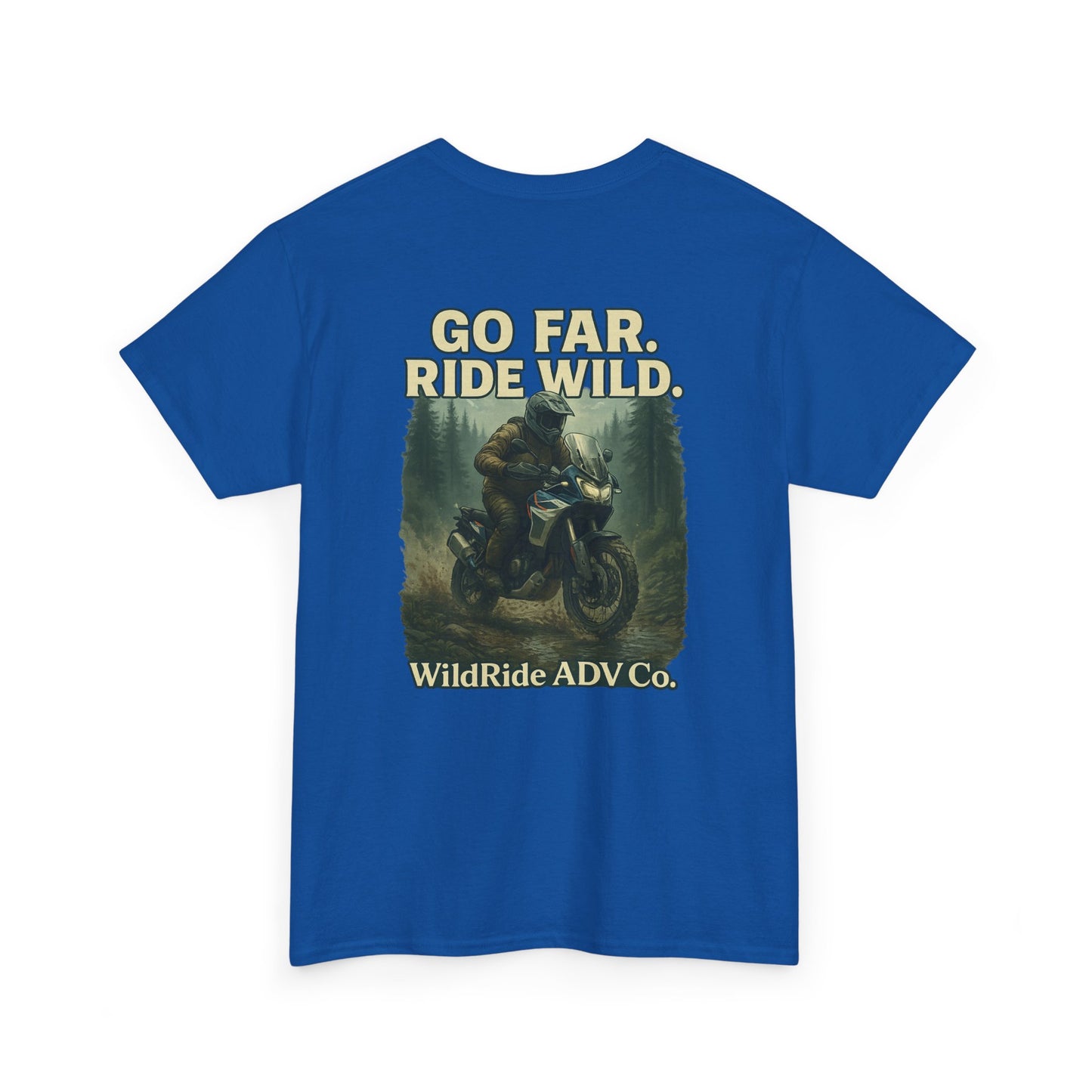 'Go Far, Ride Wild', Motorcycle Shirt, Epic Outdoor Style