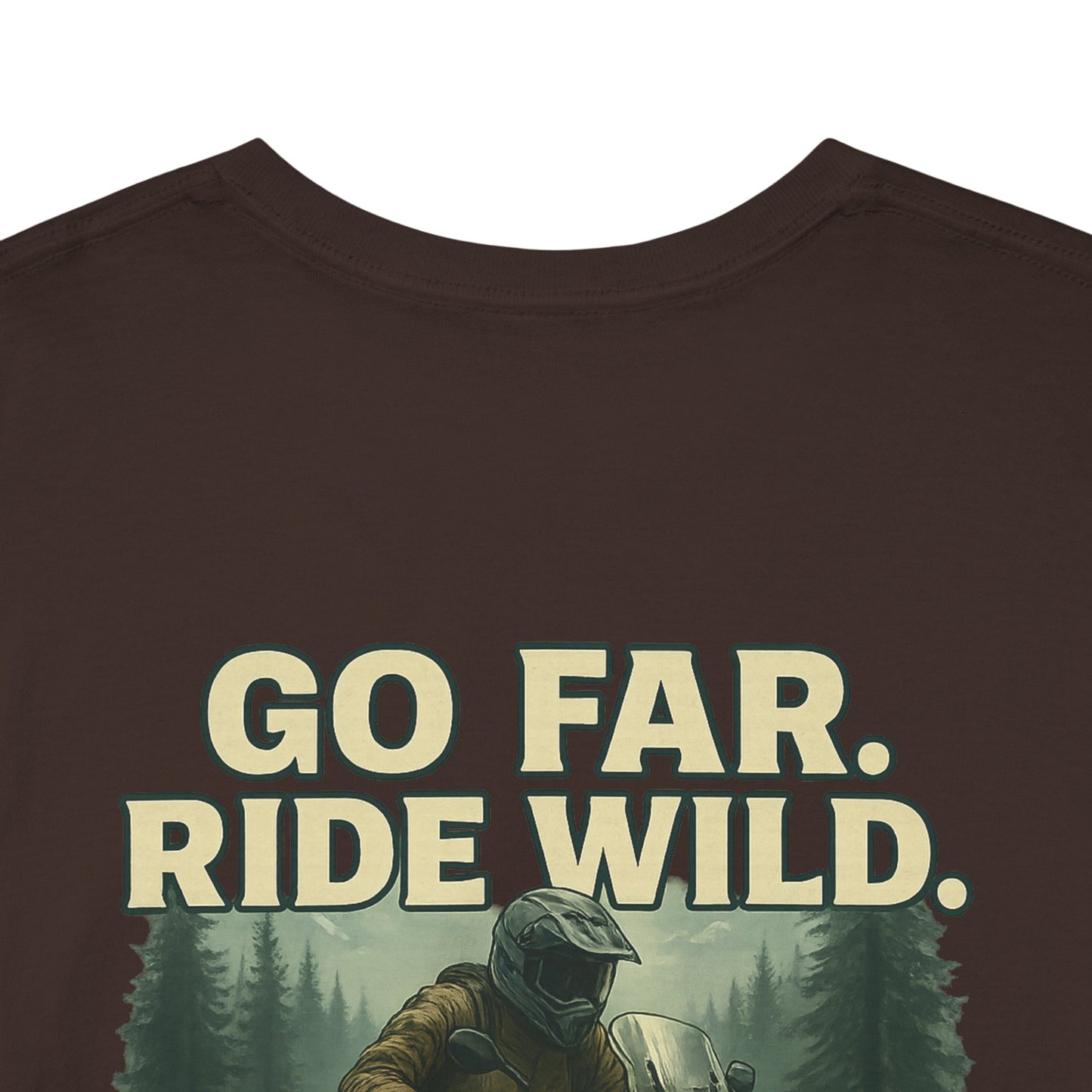 'Go Far, Ride Wild', Motorcycle Shirt, Epic Outdoor Style