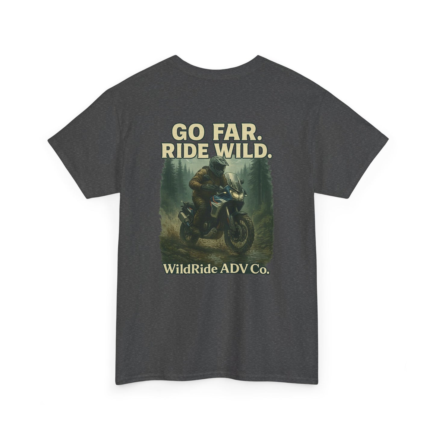 'Go Far, Ride Wild', Motorcycle Shirt, Epic Outdoor Style