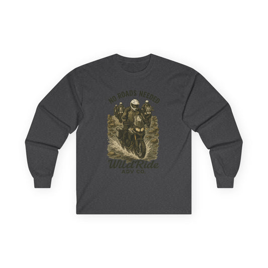 No Roads Needed Adventure Motorcycle Long Sleeve Tee
