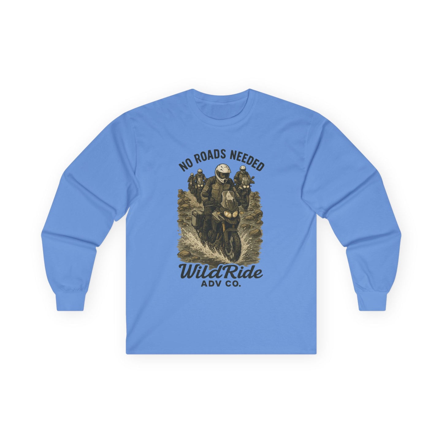 No Roads Needed Adventure Motorcycle Long Sleeve Tee