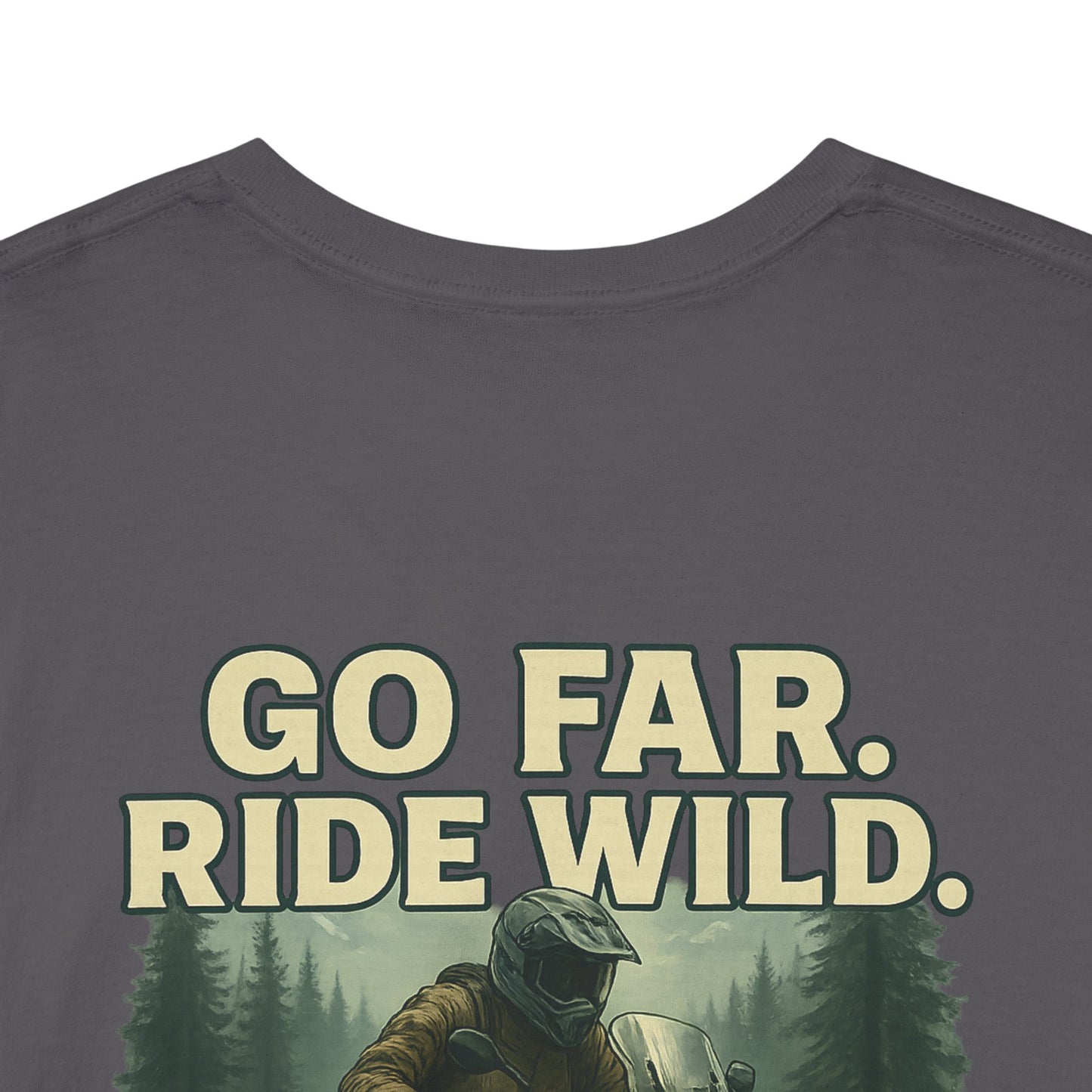 'Go Far, Ride Wild', Motorcycle Shirt, Epic Outdoor Style