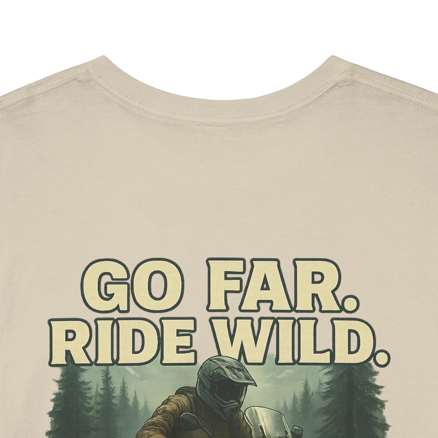 'Go Far, Ride Wild', Motorcycle Shirt, Epic Outdoor Style
